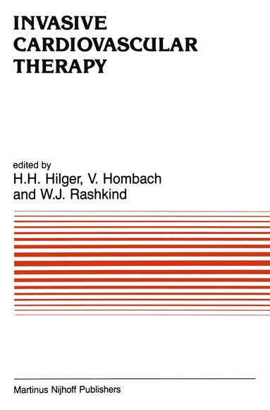 H.H. Hilger, Vinzenz Hombach, W.J. Rashkind - Invasive Cardiovascular Therapy, Häftad