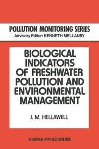 bokomslag Biological Indicators of Freshwater Pollution and Environmental Management