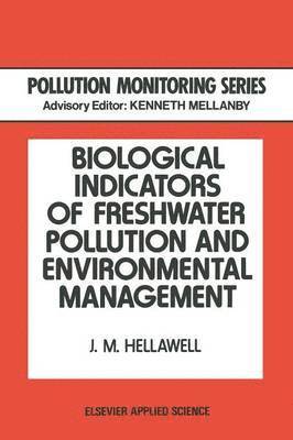 bokomslag Biological Indicators of Freshwater Pollution and Environmental Management