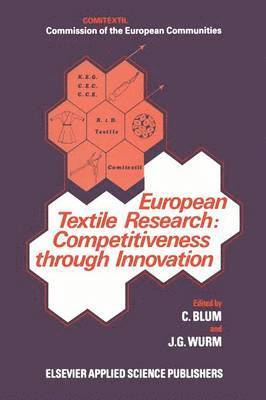 bokomslag European Textile Research: Competitiveness Through Innovation