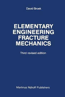 bokomslag Elementary engineering fracture mechanics