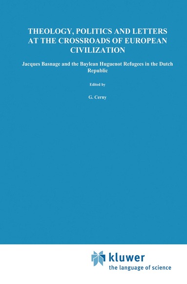 bokomslag Theology, Politics and Letters at the Crossroads of European Civilization