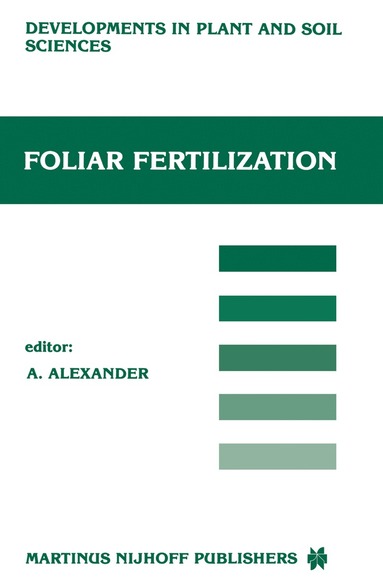 A. Alexander - Foliar Fertilization, Häftad