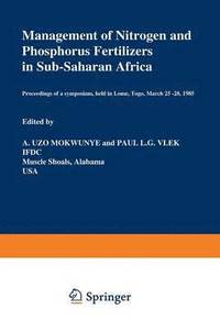 bokomslag Management of Nitrogen and Phosphorus Fertilizers in Sub-Saharan Africa