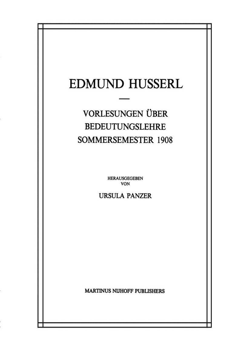 Edmund Husserl, U. Panzer - Vorlesungen Über Bedeutungslehre Sommersemester 1908, Häftad
