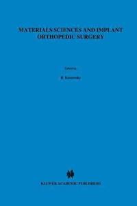 bokomslag Materials Sciences and Implant Orthopedic Surgery