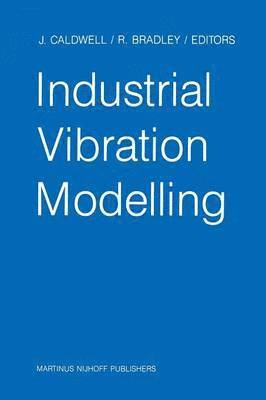 bokomslag Industrial Vibration Modelling