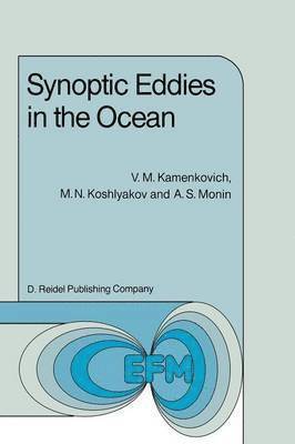 V.M. Kamenkovich, M.N. Koshlyakov, Monin, V. M. Kamenkovich, M. N. Koshlyakov - Synoptic Eddies in the Ocean, Häftad
