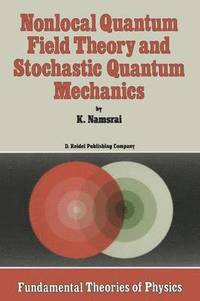 bokomslag Nonlocal Quantum Field Theory and Stochastic Quantum Mechanics