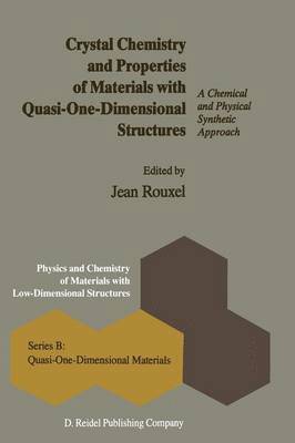 bokomslag Crystal Chemistry and Properties of Materials with Quasi-One-Dimensional Structures