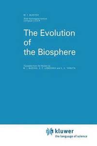bokomslag The Evolution of the Biosphere