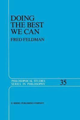 Fred Feldman - Doing the Best We Can, Häftad