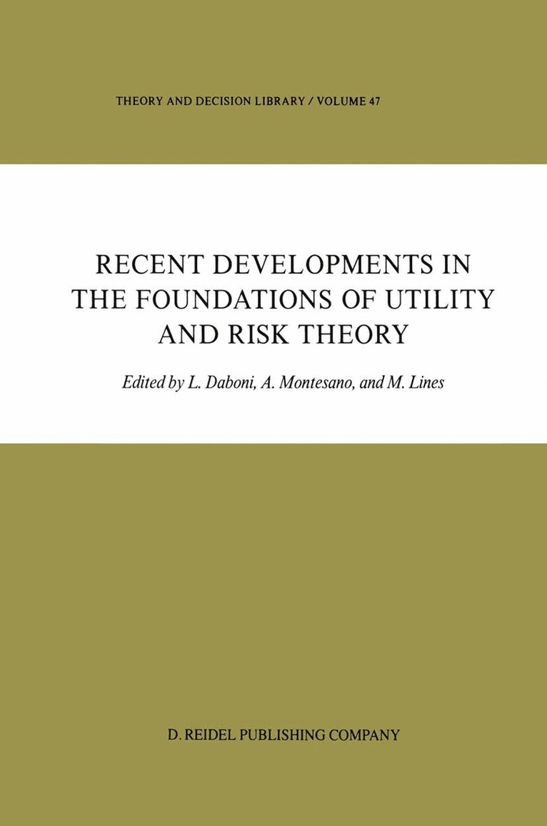 L. Daboni, Aldo M. Montesano, M. Lines - Recent Developments in the Foundations of Utility and Risk Theory, Häftad