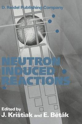 bokomslag Neutron Induced Reactions