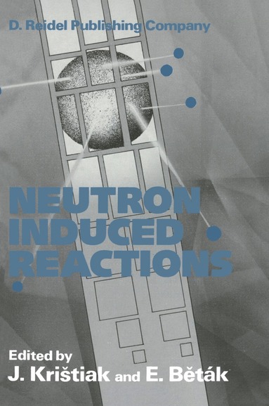 bokomslag Neutron Induced Reactions