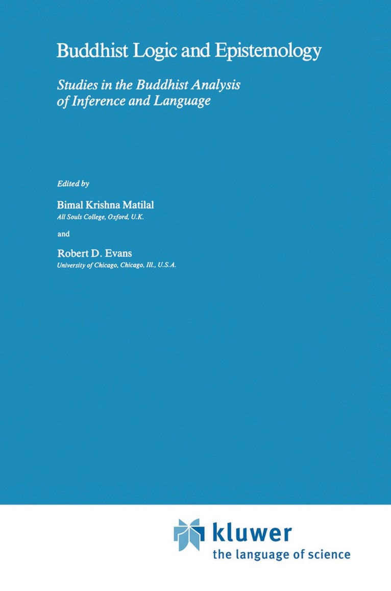 Bimal K. Matilal, Robert D. Evans - Buddhist Logic and Epistemology, Häftad