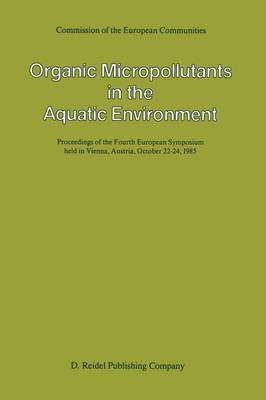Organic Micropollutants in the Aquatic Environment 1