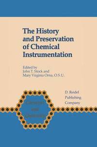 bokomslag The History and Preservation of Chemical Instrumentation