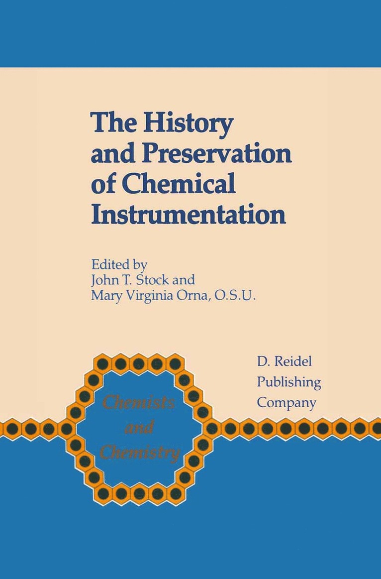 John T. Stock, Mary Virginia Orna - History and Preservation of Chemical Instrumentation, Häftad