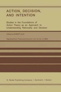 bokomslag Action, Decision, and Intention