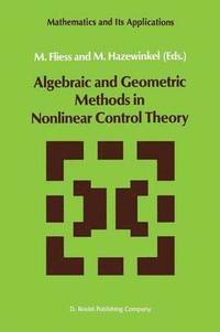 bokomslag Algebraic and Geometric Methods in Nonlinear Control Theory