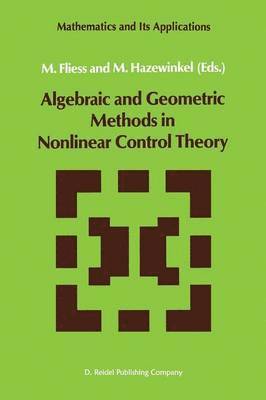 bokomslag Algebraic and Geometric Methods in Nonlinear Control Theory