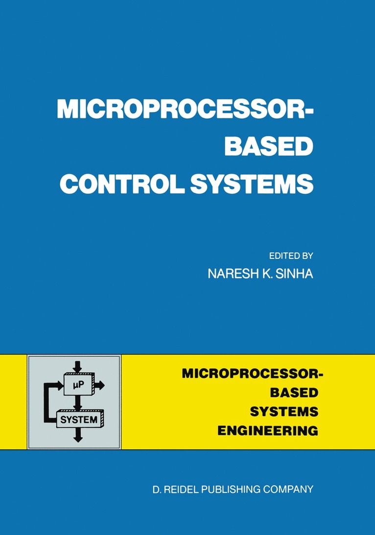 N.K. Sinha, N. K. Sinha - Microprocessor-Based Control Systems, Häftad