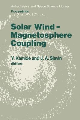 bokomslag Solar Wind - Magnetosphere Coupling