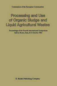 bokomslag Processing and Use of Organic Sludge and Liquid Agricultural Wastes