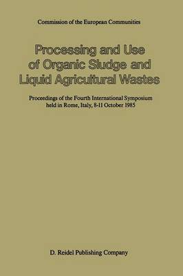 Processing and Use of Organic Sludge and Liquid Agricultural Wastes