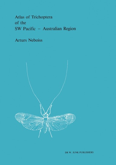 bokomslag Atlas of Trichoptera of the SW Pacific  Australian Region