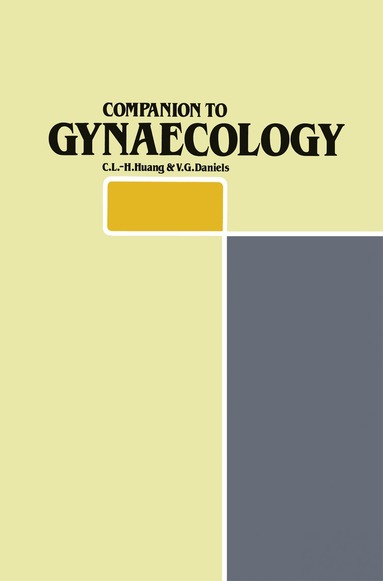 C.L.-H. Huang, V.G. Daniels - Companion to Gynaecology, Häftad