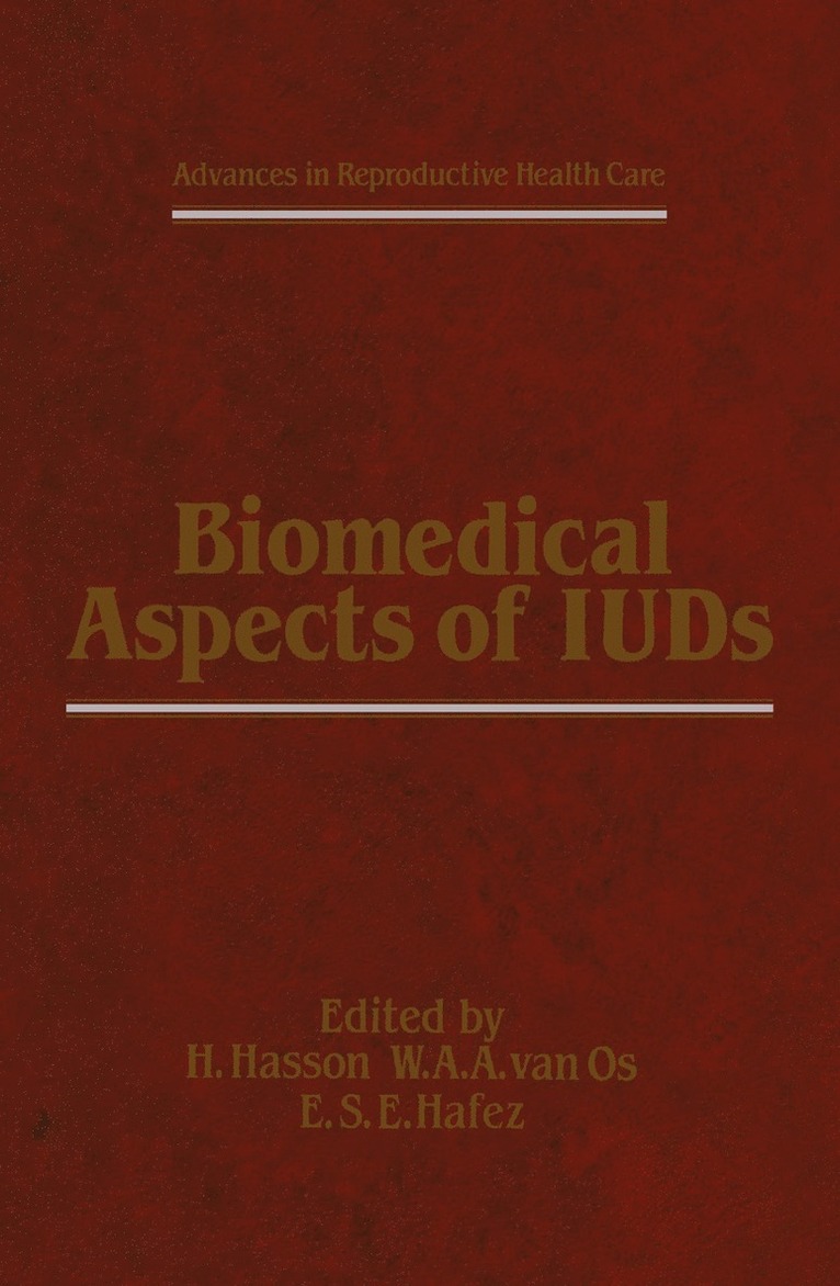 H. Hasson, E.S. Hafez, W.A. van Os, E. S. Hafez, W. A. van Os - Biomedical Aspects of IUDs, Häftad