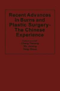 bokomslag Recent Advances in Burns and Plastic Surgery  The Chinese Experience