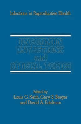 Uncommon Infections and Special Topics 1