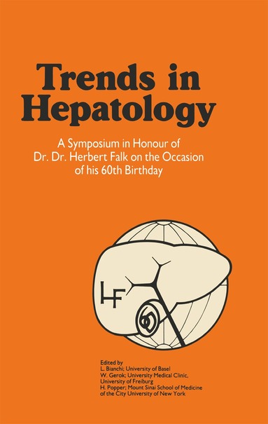 L. Bianchi, H. Popper, W. Gerok - Trends in Hepatology, Häftad