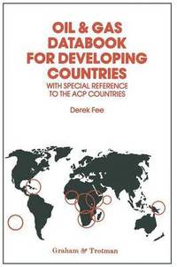 bokomslag Oil & Gas Databook for Developing Countries