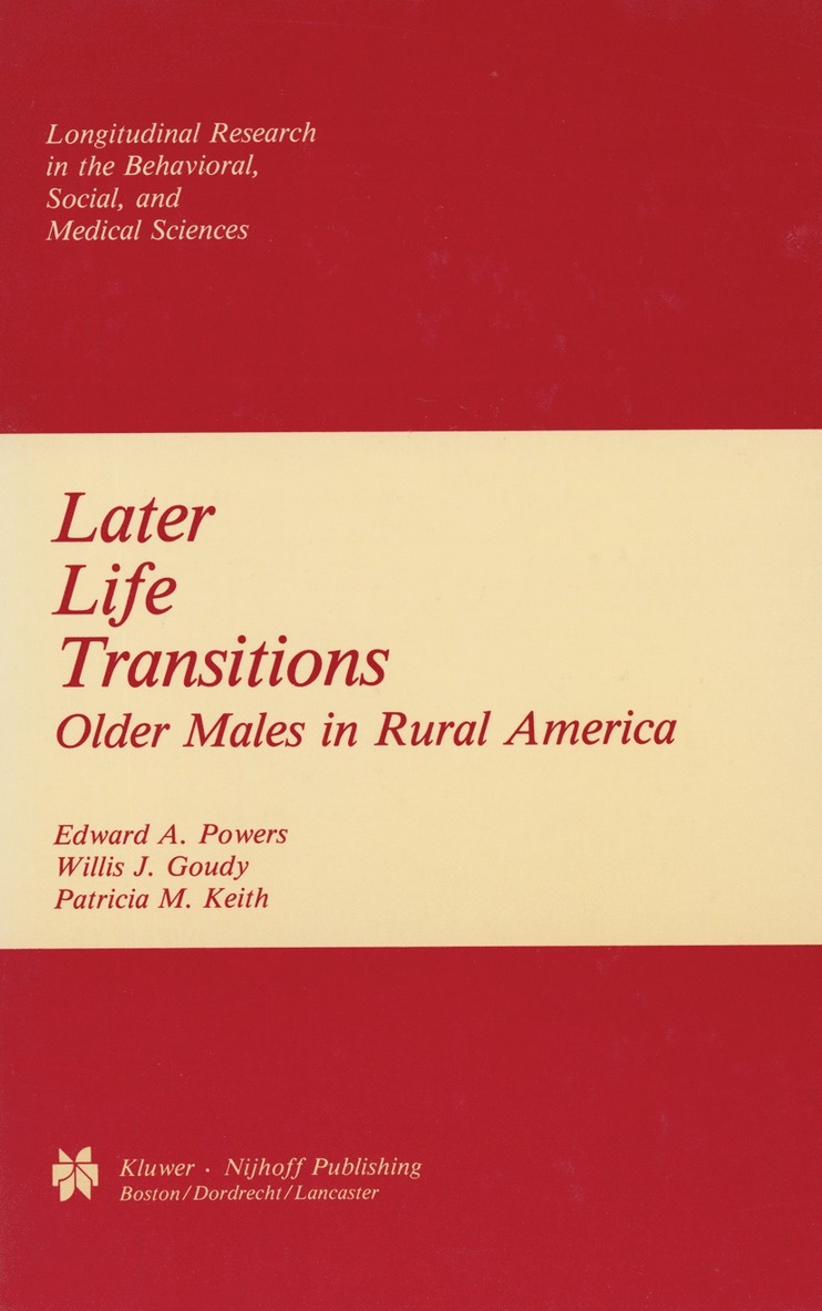 Edward A. Powers, Willis J. Goudy, Patricia M. Keith - Later Life Transitions, Häftad