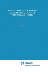 bokomslag Population Change and the Economy: Social Science Theories and Models