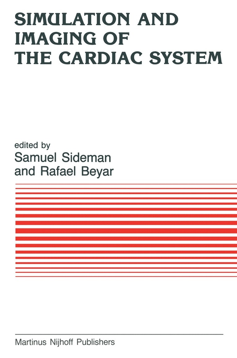 Simulation and Imaging of the Cardiac System 1