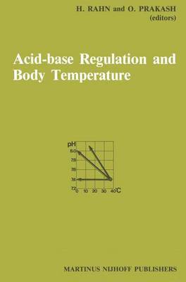 Hermann Rahn, Omar Prakash, Omar Prakash Chouhan - Acid-Base Regulation and Body Temperature, Häftad