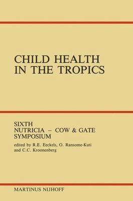 Child Health in the Tropics 1