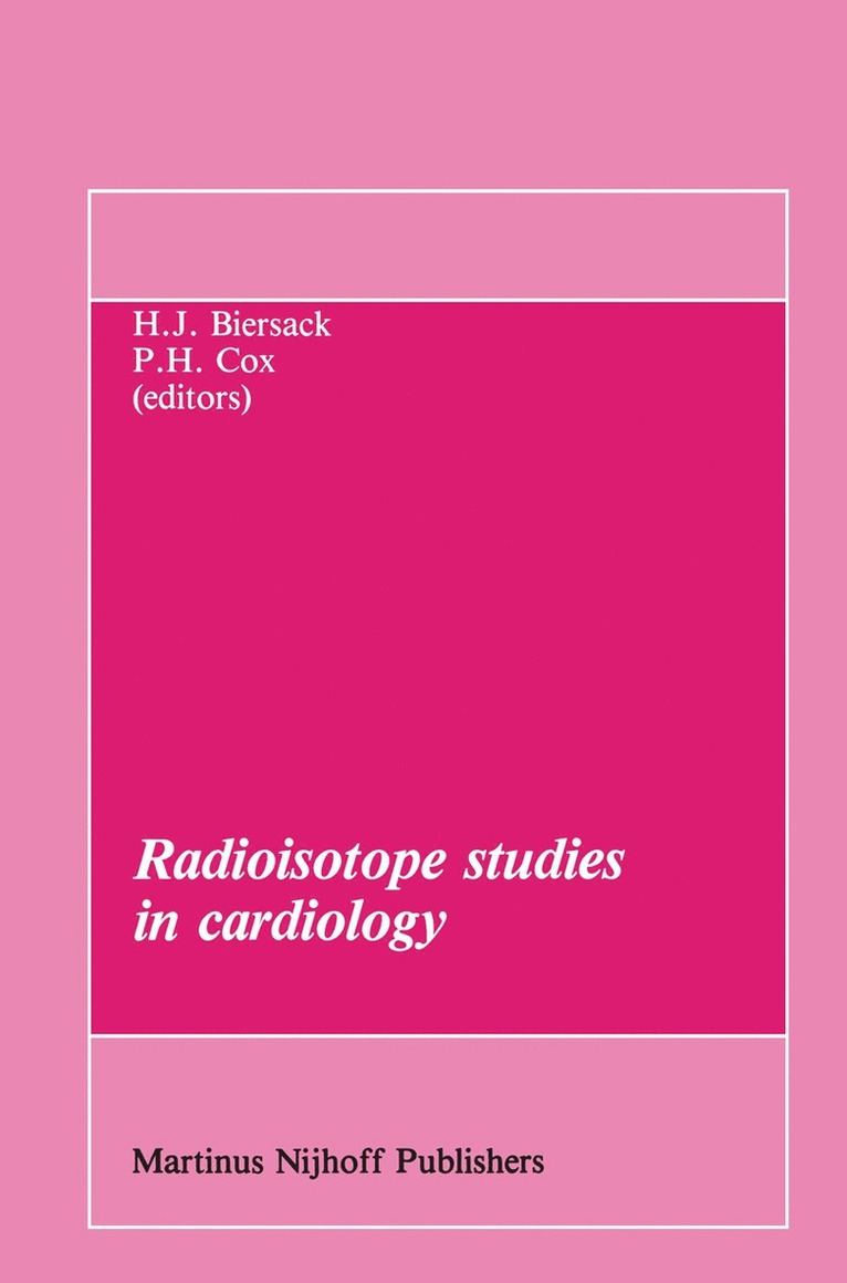 H.J. Biersack, P.H. Cox, H. J. Biersack, P. H. Cox - Radioisotope studies in cardiology, Häftad