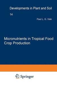 bokomslag Micronutrients in Tropical Food Crop Production