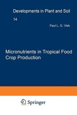 bokomslag Micronutrients in Tropical Food Crop Production