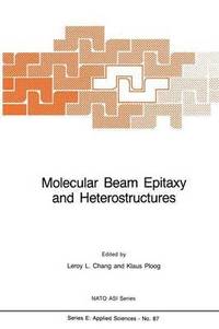 bokomslag Molecular Beam Epitaxy and Heterostructures