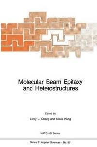 bokomslag Molecular Beam Epitaxy and Heterostructures