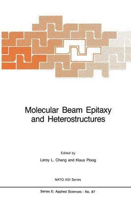 Molecular Beam Epitaxy and Heterostructures 1