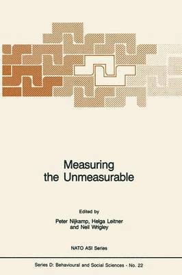 Measuring the Unmeasurable 1