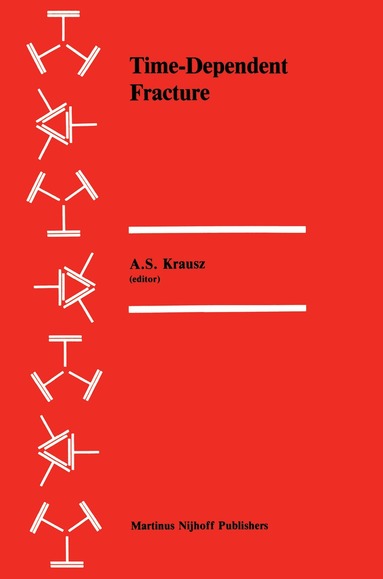 A.S. Krausz - Time-Dependent Fracture, Häftad